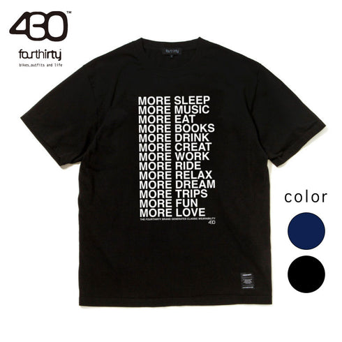 430 fourthirty / "MORE…" S/S TEE / フォーサーティ MORE Tシャツ